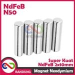 MAGNET NEODYMIUM NDFEB BULAT PERMANEN 2X10MM