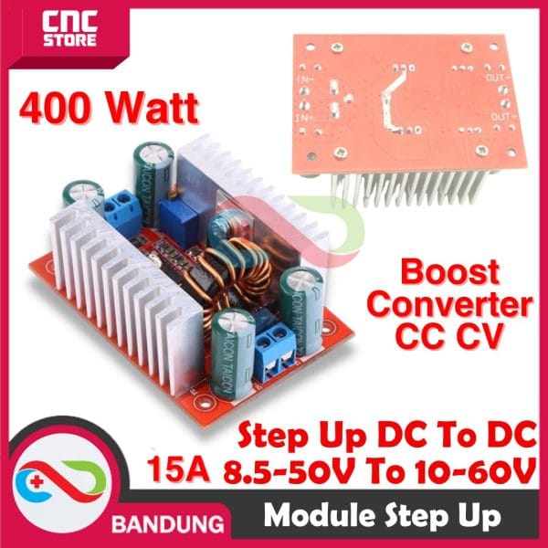 STEP UP 400W 15A 8.5-50V TO 10-60V DC BOOST CONVERTER CC CV HIGH POWER
