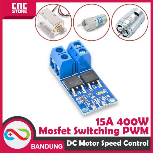 MOSFET POWER SWITCH SWITCHING PWM 15A 400W 5V-36V DC MOTOR SPEED CONTROL
