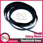 HEATSHRINK 9MM HEAT SHRINK SELANG SELONGSONG BAKAR PER 1M