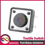 TACTILE SWITCH PUSH BUTTON TC-1212T 12x12x5 MM FOR ARDUINO - Image 2