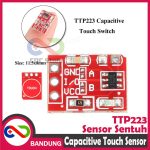 TTP223 TOUCH SENSOR SENTUH CAPACITIVE SELF LOCKING SWITCH - Image 5