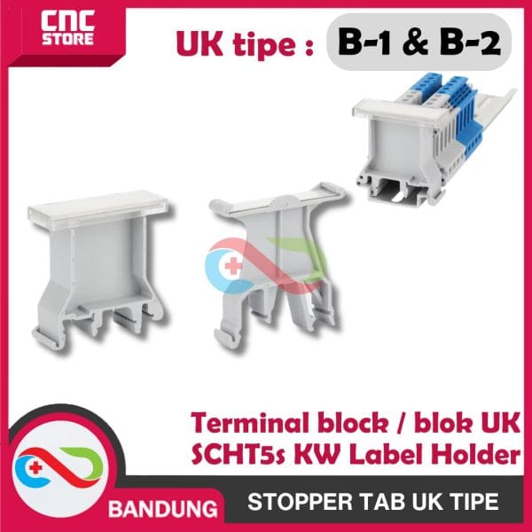 STOPPER TAB TIPE UK-B1 UK-B2 LABEL HOLDER UNTUK TERMINAL BLOCK/ BLOK UK SCHT5s KW -UK-B1