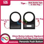 PLAT NAMA/ LABEL PENANDA PUSH BUTTON - 22mm BUTTON INDICATOR SIGNBOARD SWITCH PUSH SIGN FRAME INNER PLUG-IN BACK SIDE -BACK - Image 2