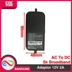 POWER SUPPLY ADAPTOR 12V 2A REAL 24WATT CCTV ADAPTOR JACK DC 5.5x2.1MM - Image 5