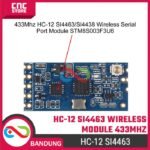 HC-12 SI4463 wireless module 433MHz receiving and transmitting 1km - Gambar 4